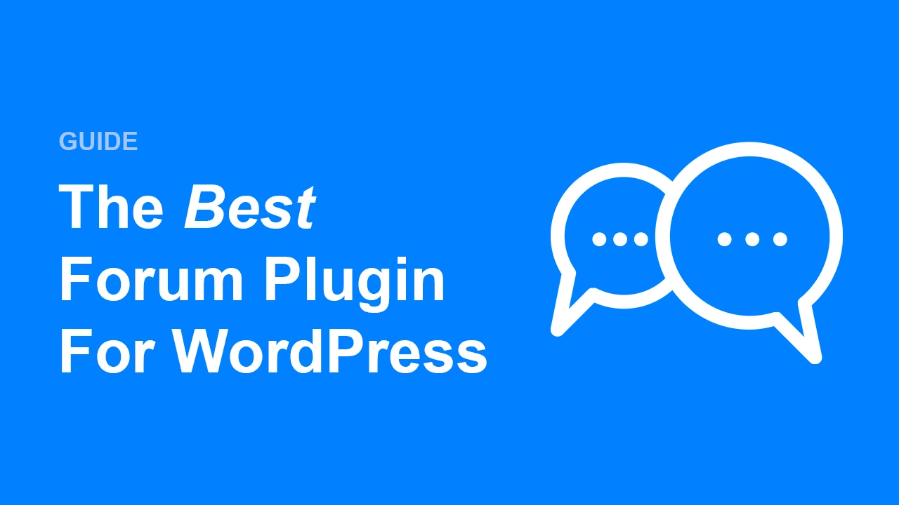 The Best Forum Plugin For WordPress - Article by WP Discussion Board